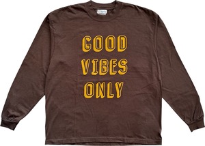 GOOD VIBES ONLY Garment Dye Long Sleeve T-Shirt
