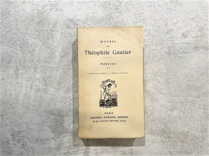 【CV406】ŒUVRES DE Théophile Gautier / display book