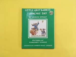 Little Grey Rabbit's Pancake Day｜Alison Uttley (b077_B)