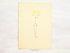 （雑誌）TRAP　5号　/　鳥居昌三　編発行　鶴岡善久　藤富保男　清水俊彦　他　[34264]