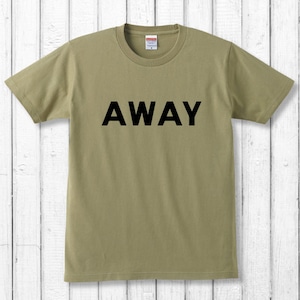 AWAY Tシャツ／サンドカーキ