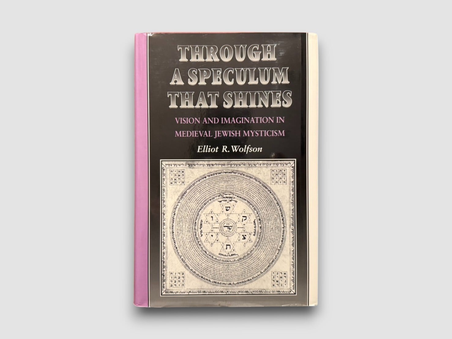 【SS210】【FIRST EDITION】Through a Speculum That Shines: Vision and Imagination in Medieval Jewish Mysticism(1994) /Elliot R. Wolfson