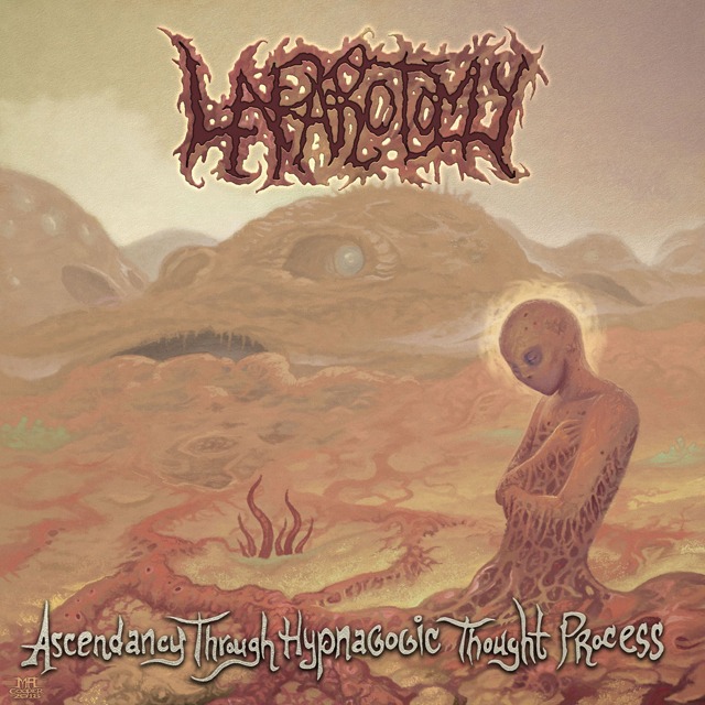 LAPAROTOMY『Ascendancy Through Hypnagogic Thought Process』CD