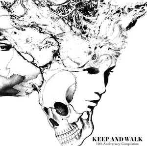 V.A.「KEEP AND WALK 10th anniversary compilation album」