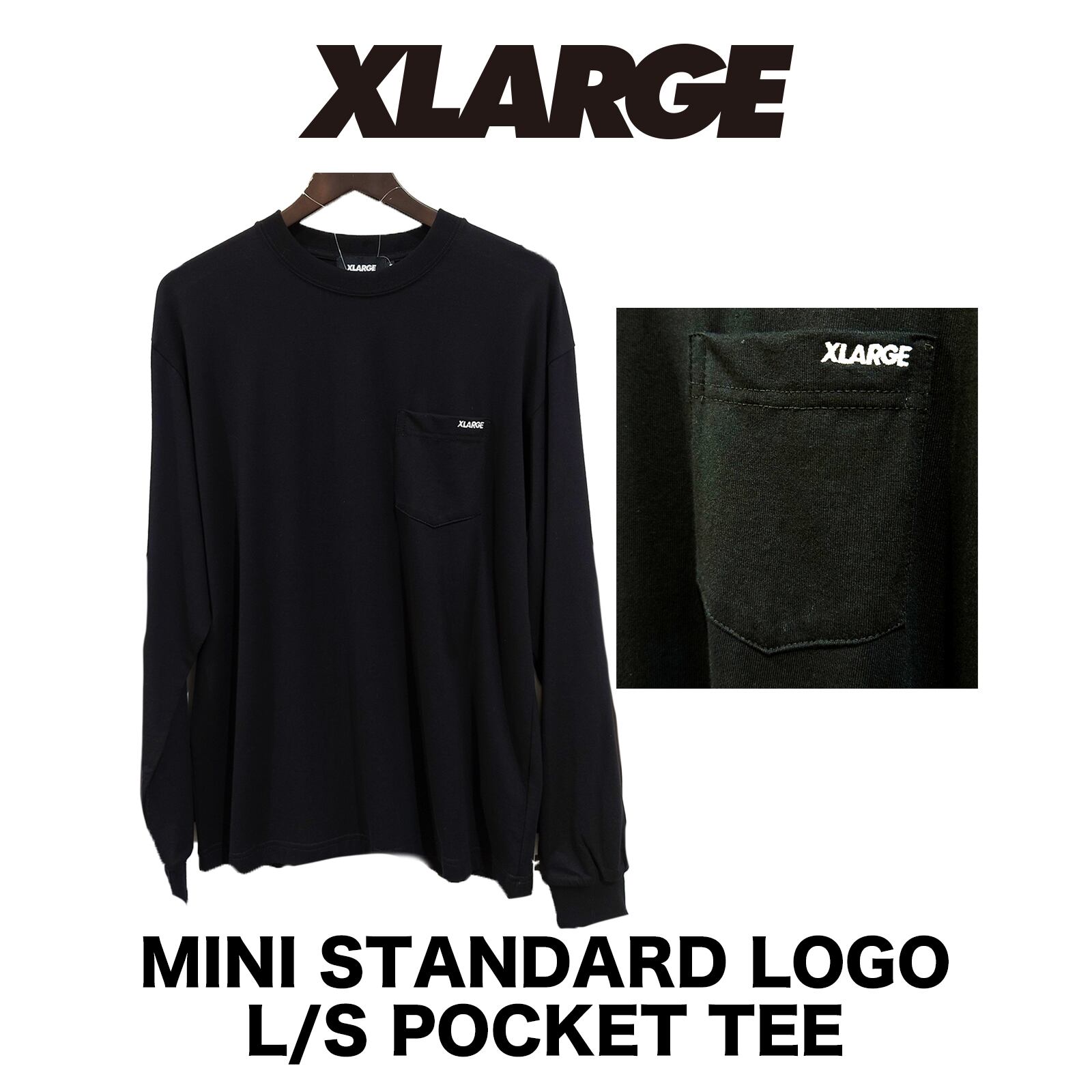XLARGE（エクストララージ）MINI STANDARD LOGO L/S POCKET TEE 長袖T
