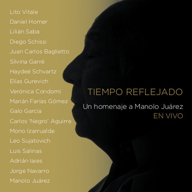 VA『ティエンポ・レフレハード・ウン・オメナヘ・ア・マノロ・フアレス　ライヴ盤』｜VA『TIEMPO REFLEJADO UN HOMENAJE A MANOLO JUAREZ EN VIVO』（AQ-488）_QFAR_