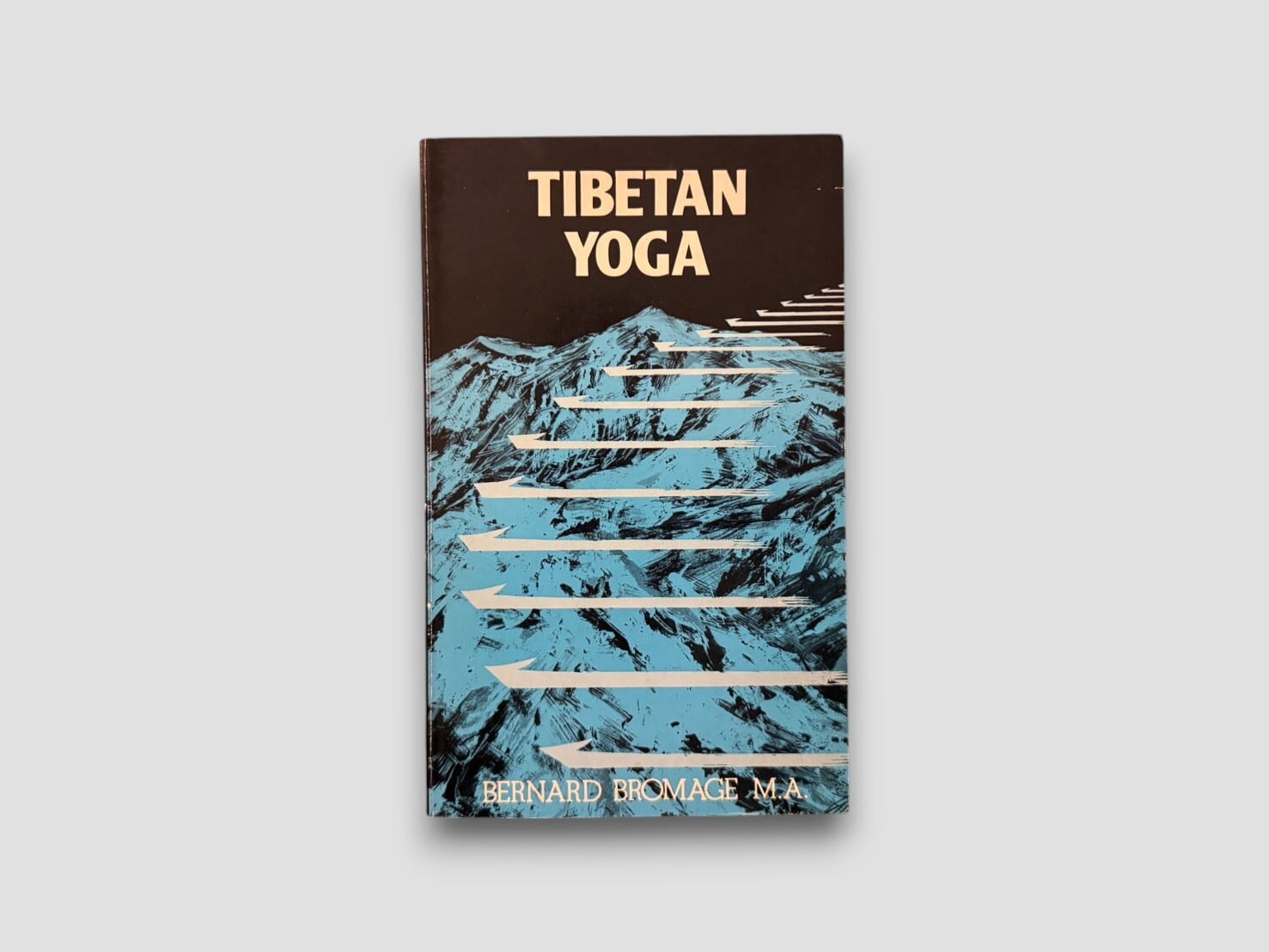 【SR062】【FIRST PAPERPACK EDITION】Tibetan Yoga(1979) /Bernard Bromage
