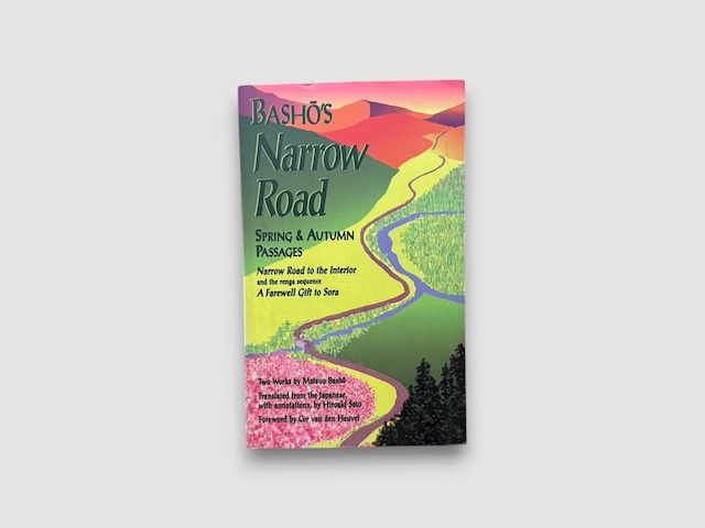 【SJ1055】【FIRST PAPERBACK EDITION】Basho's Narrow Road: Spring & Autumn Passages(1996) /Matsuo Basho