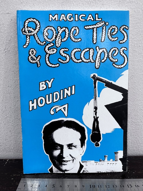 洋書　Magical Rope Ties & Escapes  By Houdini