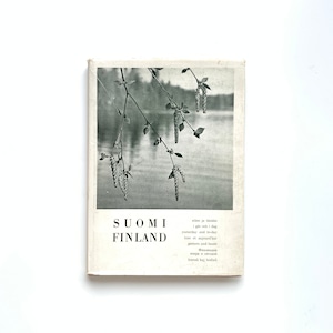 SUOMI - FINLAND / eilen ja tänään