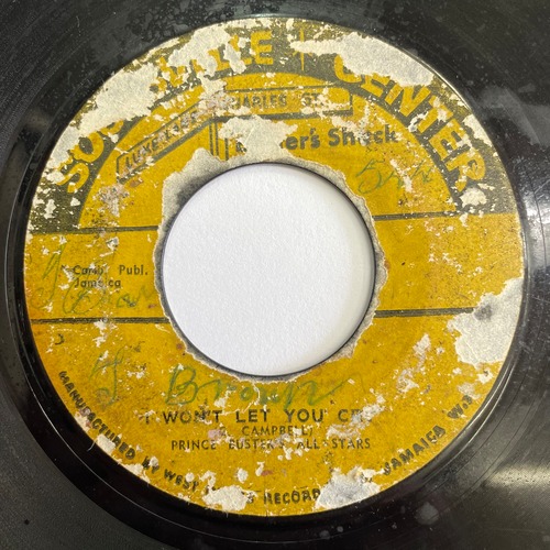 PRINCE BUSTER - I WON’T LET YOU CRY / HARD  MAN FI DEAD