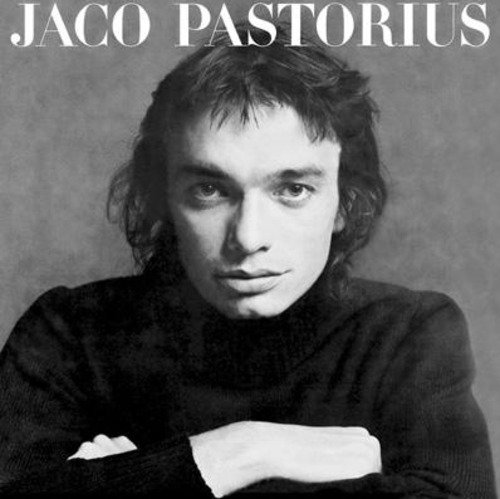 ＜CD・新品＞Jaco Pastorius：Jaco Pastorius