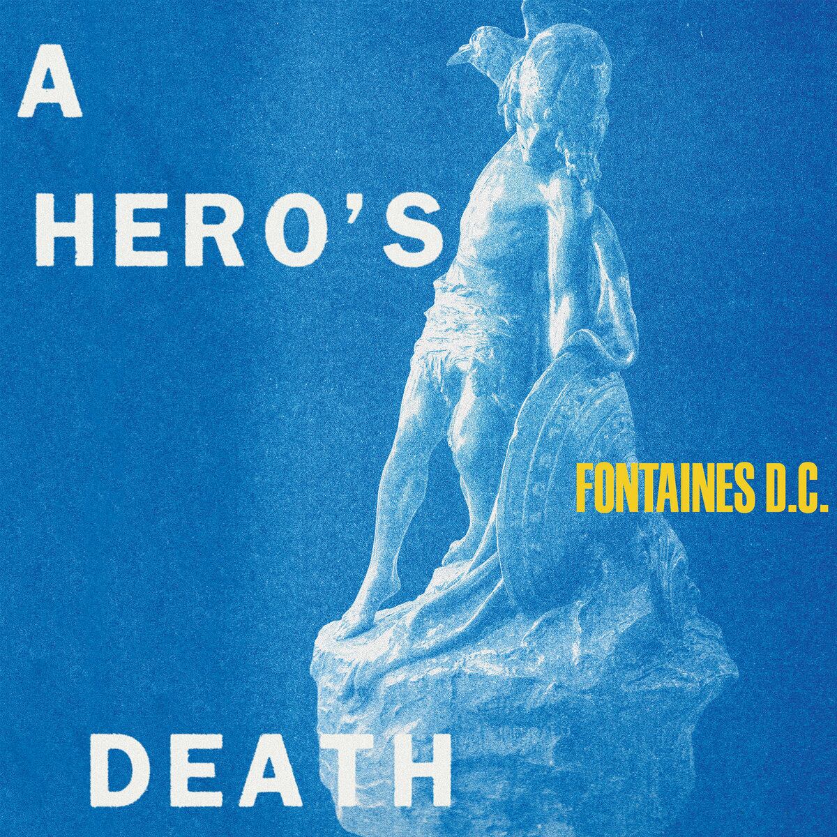 Fontaines D.C. / A Hero's Death（Ltd Blue LP）