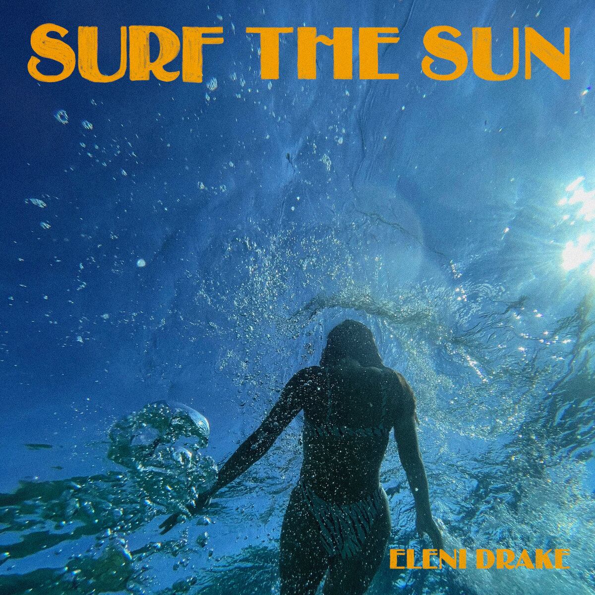 Eleni Drake / Surf The Sun（300 Ltd Sun LP）