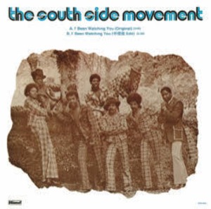 〈残り1点〉【7"】The South Side Movement - I' Been Watching You