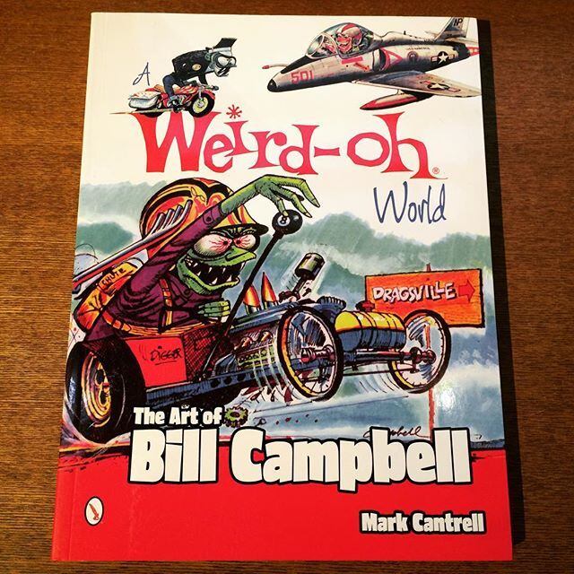 イラスト集「A Weird-oh World: The Art of Bill Campbell」 - 画像1