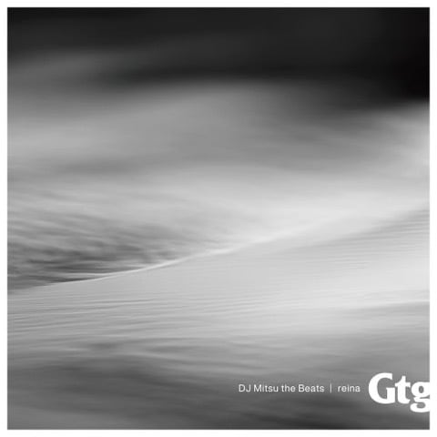 〈予約〉【7"】DJ Mitsu the Beats - Gtg feat. Reina