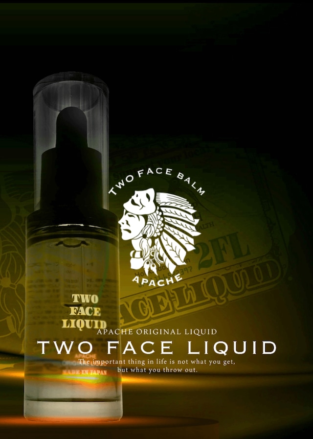 TWO FACE リキッド　by APACHE