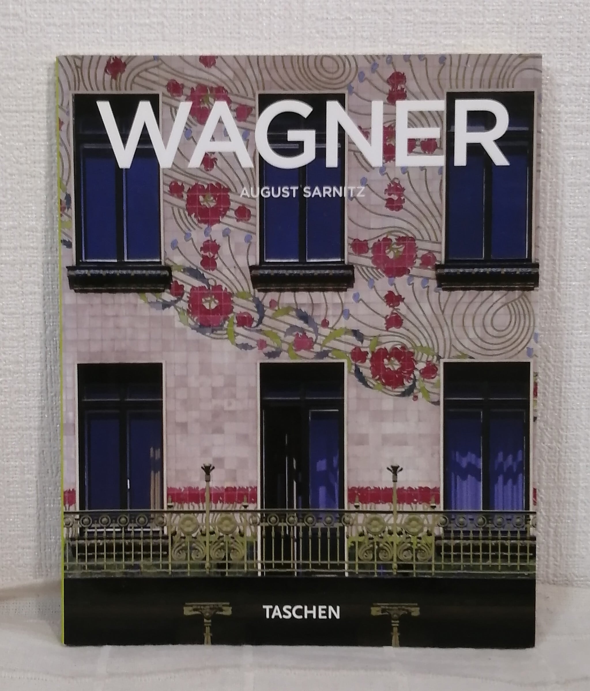 August Sarnitz Otto Wagner 1841-1918 forerunner of modern