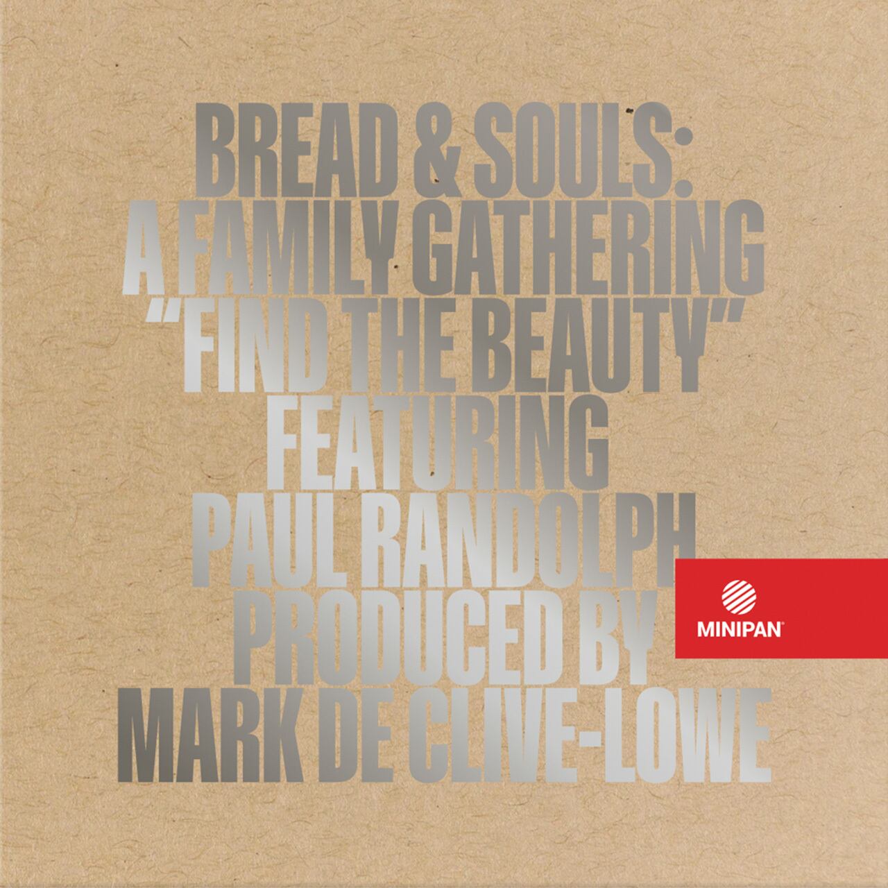 〈残り1点〉【7"】Bread & Souls (Prod. By Mark De Clive-Lowe) - Find The Beauty Feat. Paul Randolph