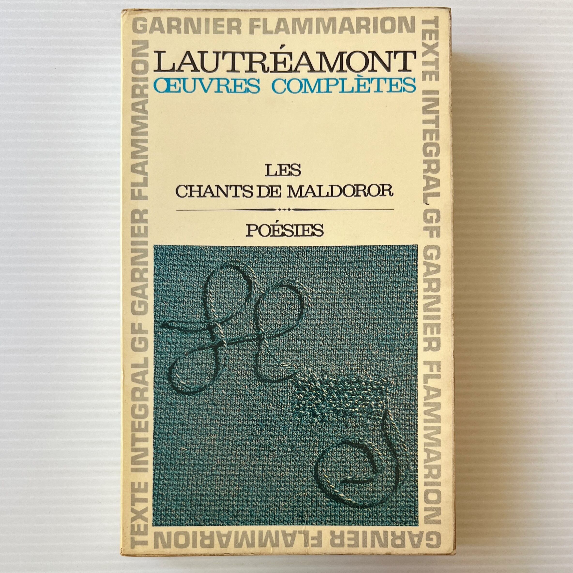 Lautreamont Oeuvres Completes: Les Chants de Maldoror Poesies マルドロールの歌 / Lautreamont ロートレアモン / Garnier-Flammarion