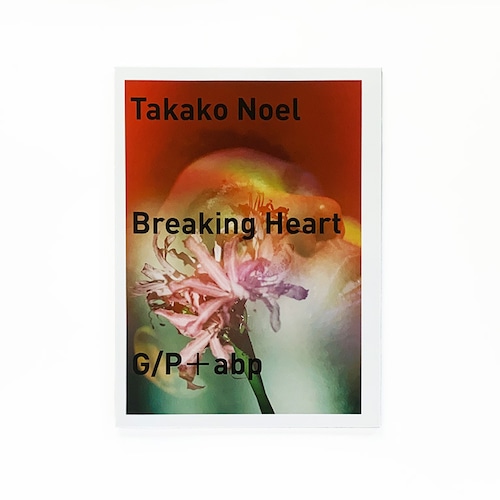 Takako Noel　Breaking Heart