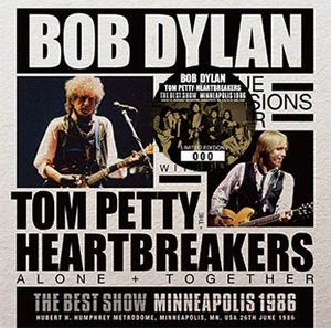 NEW BOB DYLAN & TOM PETTY - THE BEST SHOW: MINNEAPOLIS 1986   2CDR 　Free Shipping