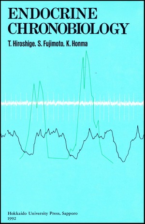 Endocrine ChronobiologyーProceedings of the Satellite Symposium of the 8th International Congress of Endocrinology，1988