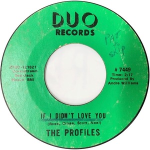 Profiles, The – If I Didn't Love You / Got To Be Your Lover