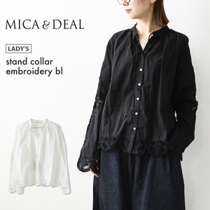 MICA&DEAL [マイカアンドディール] stand collar embroidery bl [0126301080] スタンド カラー バテンレース刺繍 ブラウス・ヴィンテージライク・レース・LADY'S [2026AW]