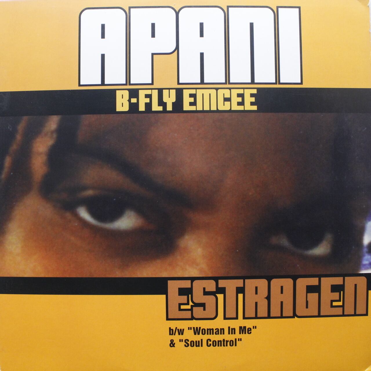 Apani B-Fly Emcee / Estragen / Soul Control [BDS-798] - 画像1
