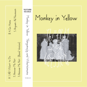 Monkey in Yellow / Thingumajig and Whatsisname (Cassete Tape)