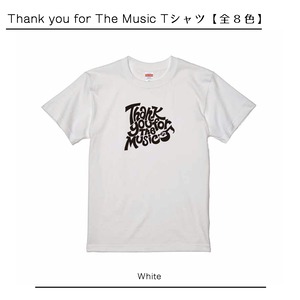 Thank you for The Music Tシャツ【全８色】(T-shirt  8-colors)