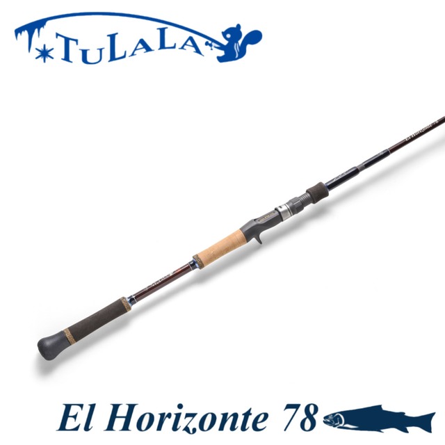 TULALA】El Horizonte 78 エルホリゾンテ78 | MAVERICK Anglers Shop
