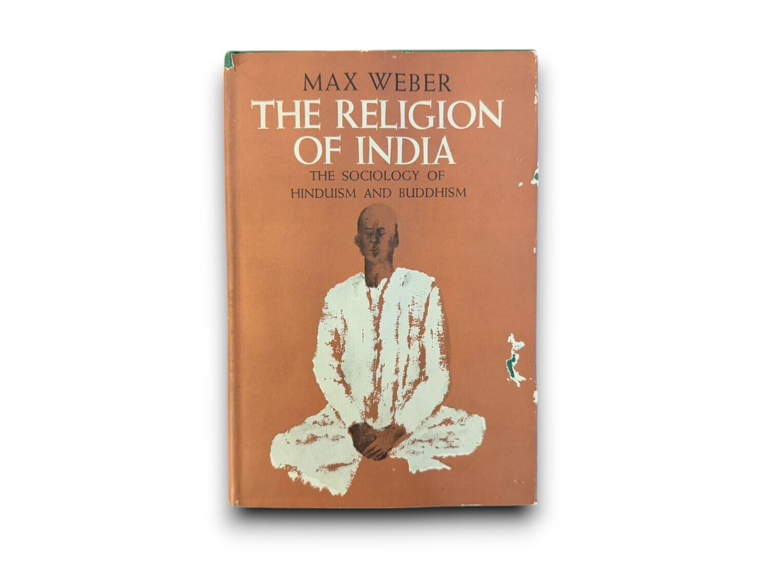【SS151】【FIRST AMERICAN EDITION】The Religion of India: The Sociology of Hinduism and Buddhism(1958) /Max Weber