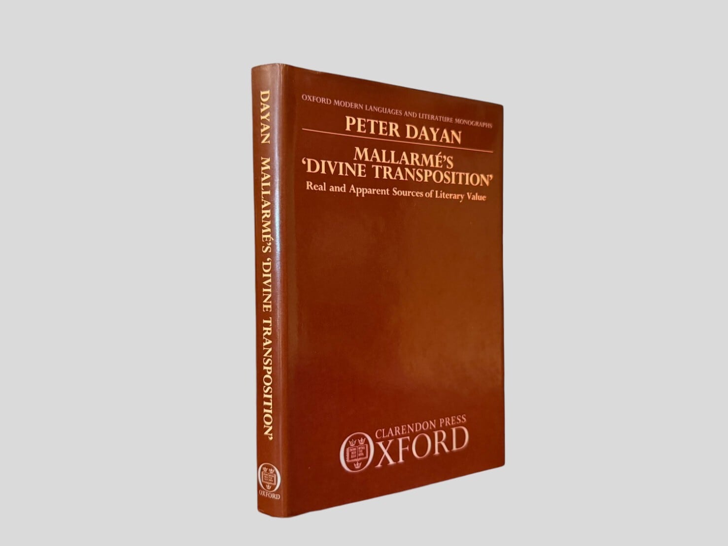 【SL1220】【FIRST EDITION】Mallarmé’s “Divine Transposition”: Real and Apparent Sources of Literary Value (1986) /Peter Dayan