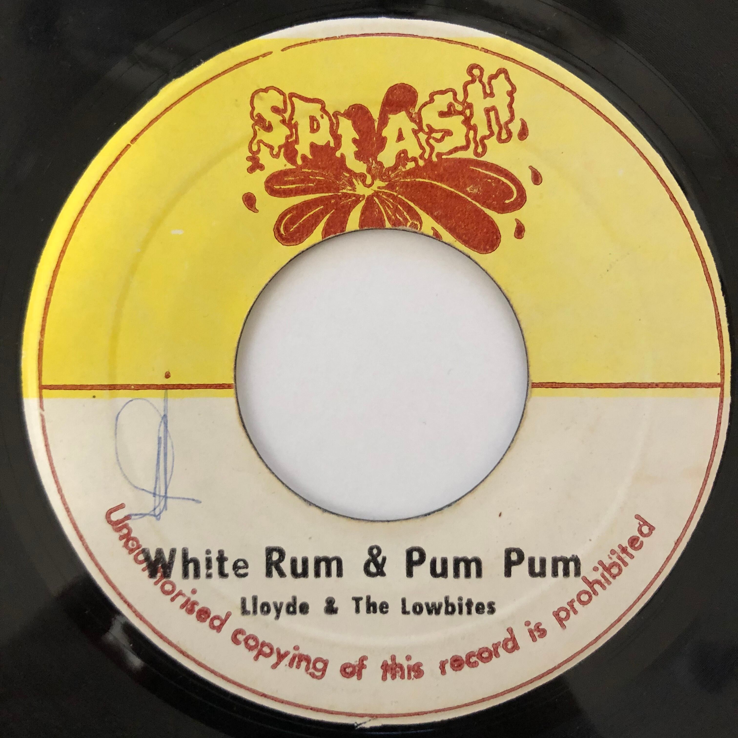 Lloydie And The Lowbites - White Rum & Pum Pum【7-20616】