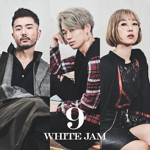 WHITE JAM Album「９」