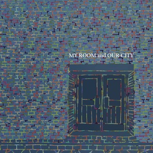 【CD ALBUM】小川剛と武蔵野ワルツ「MY ROOM and OUR CITY」