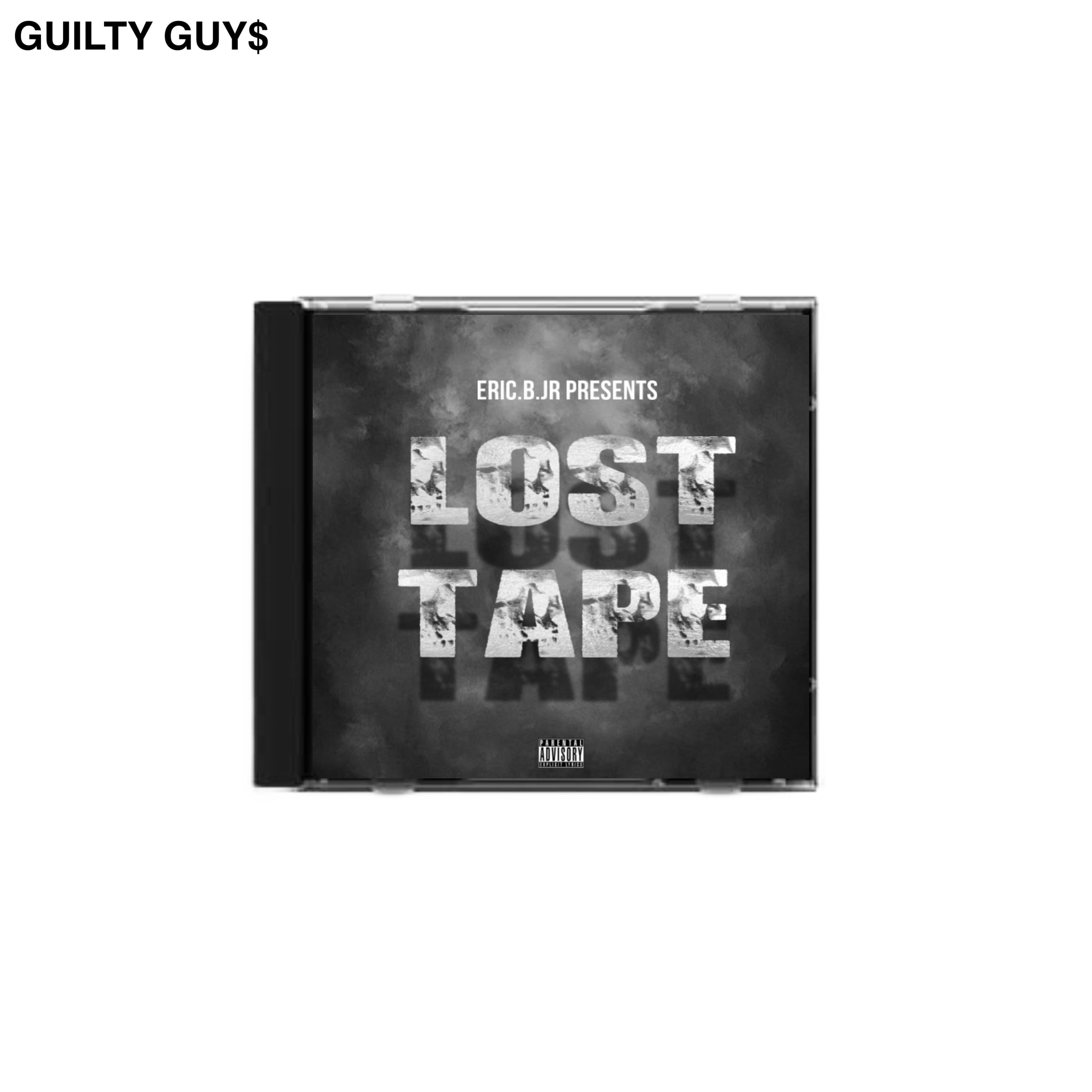 LOST TAPE / Eric.B.Jr | GUILTY GUY$ powered by BASE