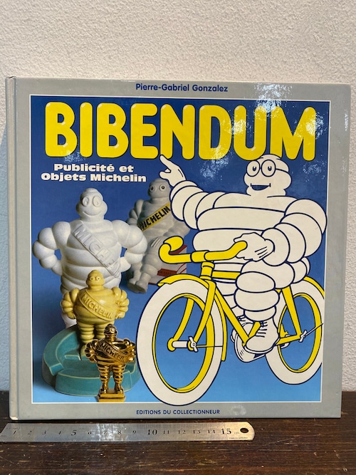 洋書　BIBENDUM   EDITIONS DU COLLECTIONNEUR