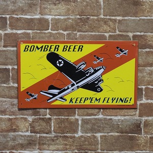 ボンバー ビア（BOMBER BEER KEEP'EM FLYING!）ビンテージ加工 アメリカンブリキ看板