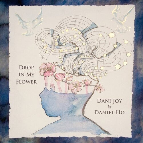 CD｜ダニ・ジョイ＆ダニエルホー｜Drop in my flower