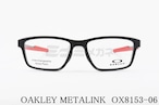 OAKLEY メガネ METALINK OX8153-06 スクエア ハイブリッジフィットモデル オークリー メタリンク 正規品