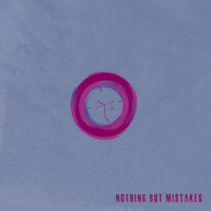 CD Single「Nothing But Mistakes」