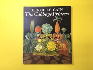 The Cabbage Princess｜Errol Le Cain