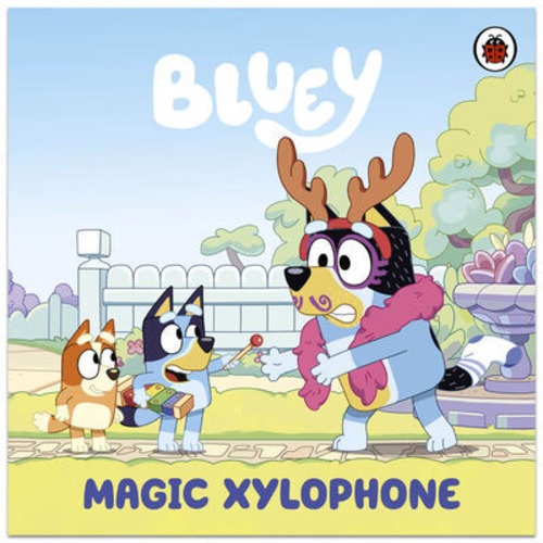 ブルーイ「Magic Xylophone　まほうのもっきん」　英語　絵本　Bluey: Magic Xylophone