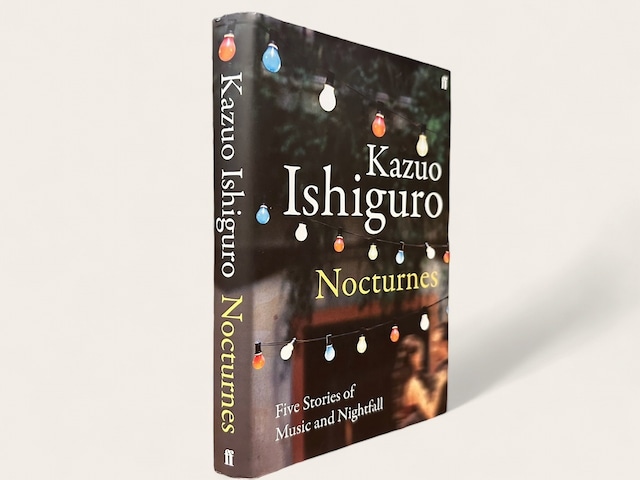 【RL072】【SIGNED】【FIRST EDITION】Nocturnes: Five Stories of Music and Nightfall  / Kazuo Ishiguro