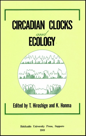 Circadian Clocks and Ecology―Proceedings of the Third Sapporo Symposium on Biological Rhythm, 1988