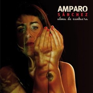 『Alma de Cantaora』AMPARO SANCHEZ [CD]